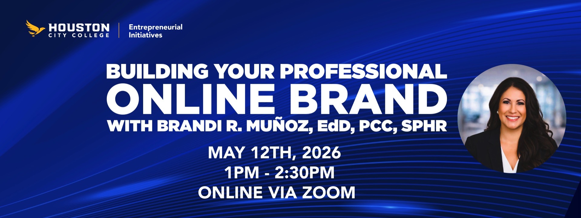 Building Your Professional Online Brand with Brandi R. Muñoz, EdD, PCC, SPHR