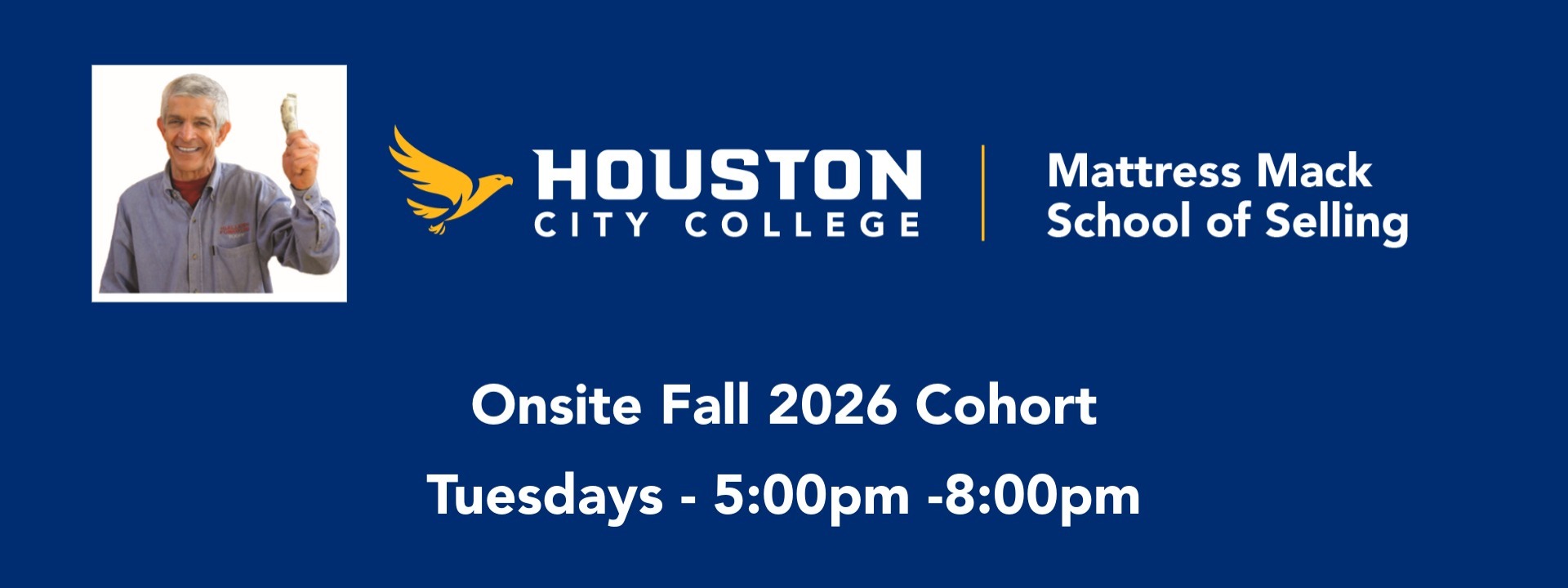 HCC Mattress Mack School of Selling - Onsite Cohort Fall 2026