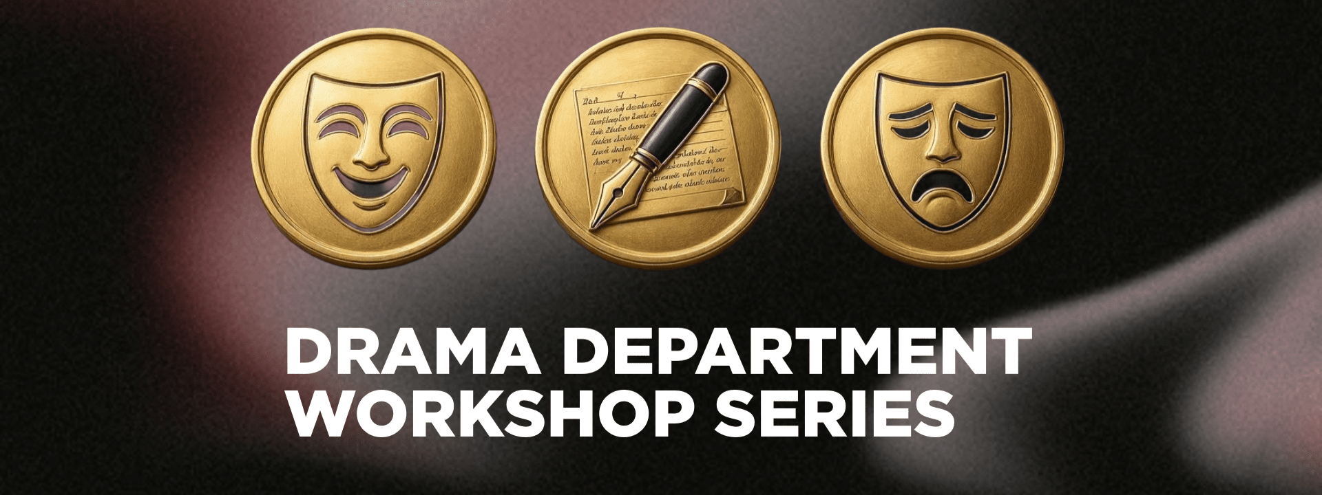 Drama Department Workshop Series | All Things Acting