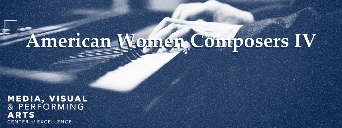 American Women Composers IV | Stafford Recital Hall